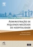 Administracao De Pequenos Negocios De Hospitalidade