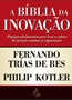 A Biblia Da Inovacao